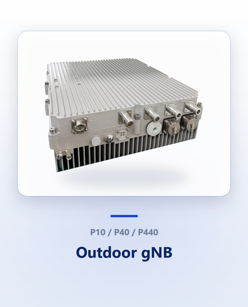 P10 / P40 / P440 Outdoor gNB